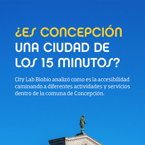 Concepción, ciudad de 15 minutos